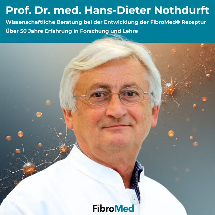 Prof. Dr. med. Hans-Dieter Nothdurft, wissenschaftliche Beratung bei der Entwicklung der FibroMed-Rezeptur, über 50 Jahre Erfahrung in Forschung und Lehre